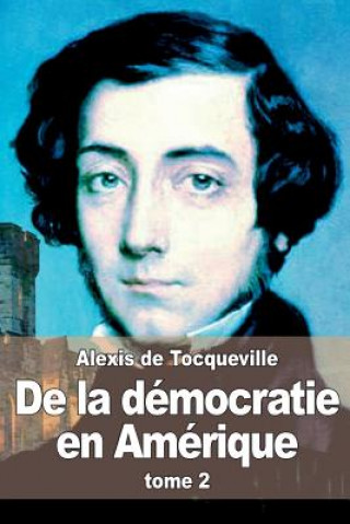 Buch De la démocratie en Amérique: tome 2 Alexis de Tocqueville