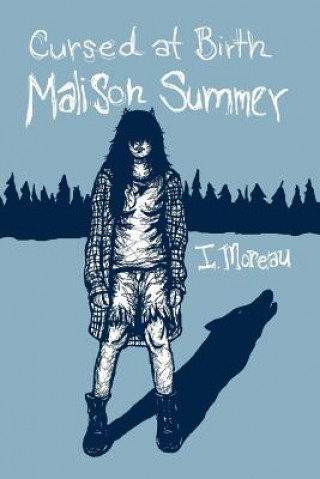 Carte Cursed at Birth: Malison Summer I Moreau