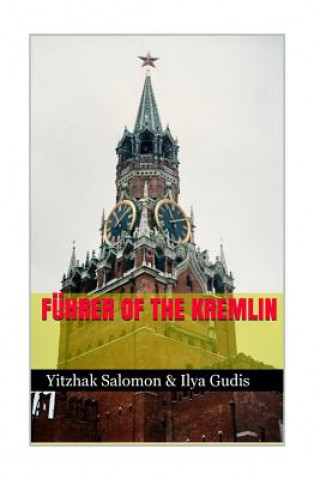 Boek Fuhrer of the Kremlin MR Yitzhak y Salomon