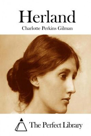 Knjiga Herland Charlotte Perkins Gilman