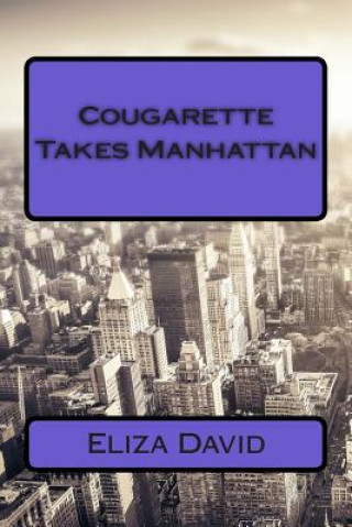Carte Cougarette Takes Manhattan Eliza David