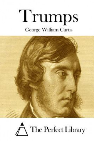 Knjiga Trumps George William Curtis