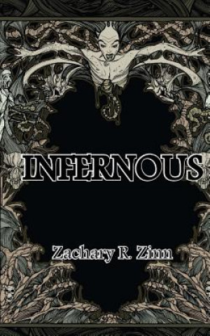 Knjiga Infernous Zachary Zinn