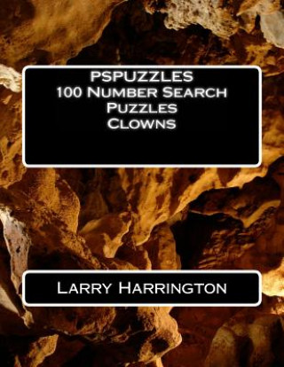 Kniha PSPUZZLES 100 Number Search Puzzles Clowns Larry Harrington