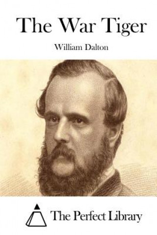 Carte The War Tiger William Dalton