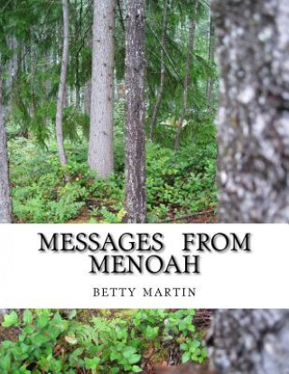 Βιβλίο Messages From Menoah: Spiritual Self Help Betty Martin