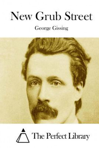 Könyv New Grub Street George Gissing