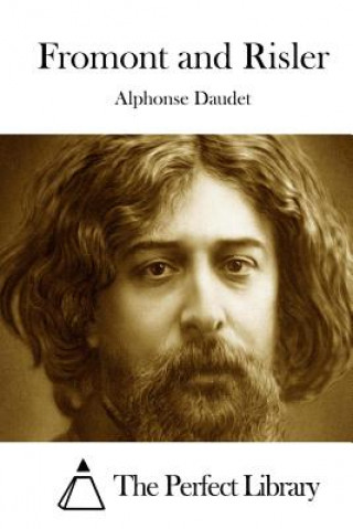 Kniha Fromont and Risler Alphonse Daudet