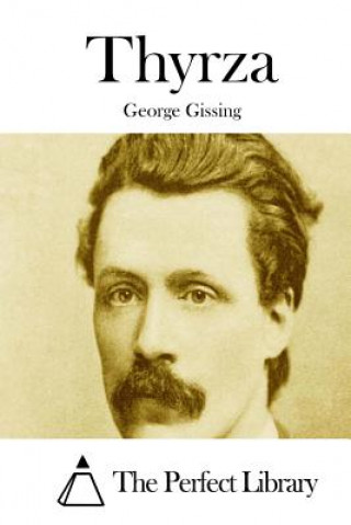 Knjiga Thyrza George Gissing