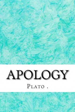 Könyv Apology: (Plato Classics Collection) 