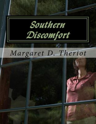 Książka Southern Discomfort Margaret D Theriot