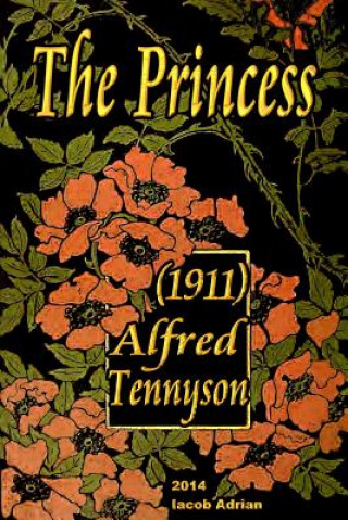 Buch The Princess (1911) Alfred Tennyson Iacob Adrian