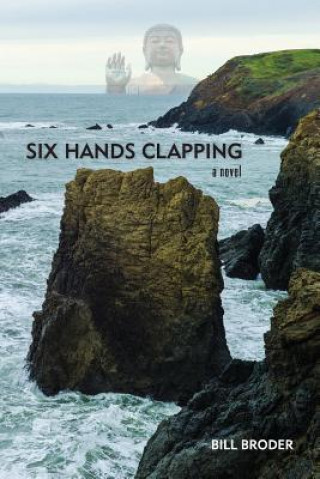 Buch Six Hands Clapping Bill Broder
