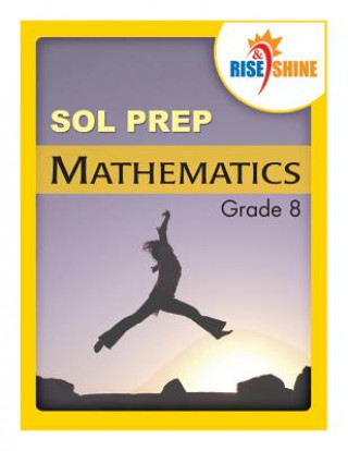 Könyv Rise & Shine SOL Prep Grade 8 Mathematics Jonathan D Kantrowitz
