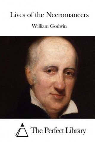 Kniha Lives of the Necromancers William Godwin