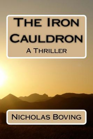 Knjiga The Iron Cauldron Nicholas Boving