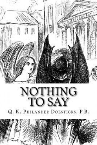 Boek Nothing To Say P B Q K Philander Doesticks