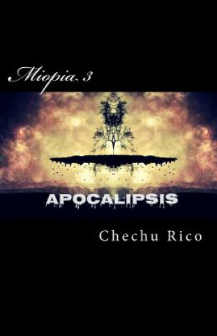 Knjiga Miopia: Apocalipsis Chechu Rico