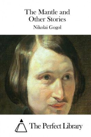 Książka The Mantle and Other Stories Nikolai Gogol