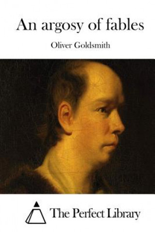 Carte An argosy of fables Oliver Goldsmith