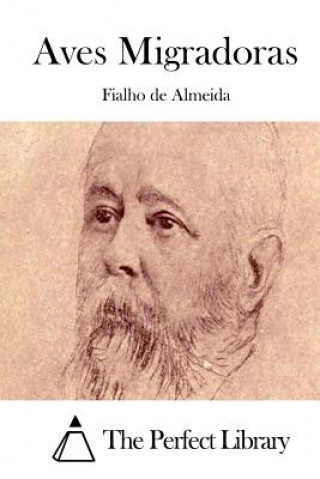 Kniha Aves Migradoras Fialho de Almeida