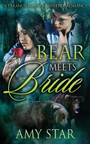 Book Bear Meets Bride Amy Star