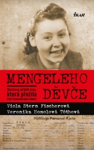 Kniha Mengeleho děvče Stern Fischerová Viola