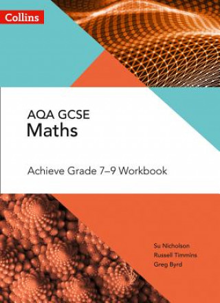 Książka AQA GCSE Maths Achieve Grade 7-9 Workbook Su Nicholson