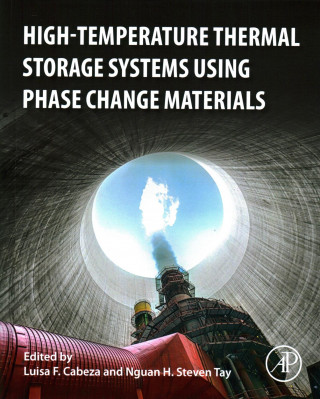 Книга High-Temperature Thermal Storage Systems Using Phase Change Materials Luisa Cabeza