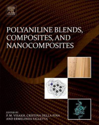 Buch Polyaniline Blends, Composites, and Nanocomposites P M Visakh