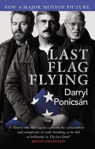 Kniha Last Flag Flying Darryl Ponicsan