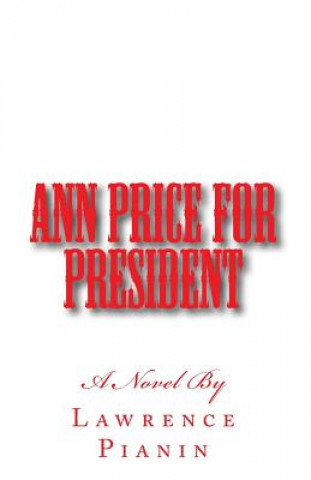 Carte Ann Price For President Lawrence R Pianin