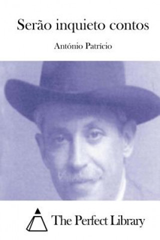Carte Ser?o inquieto contos Antonio Patricio