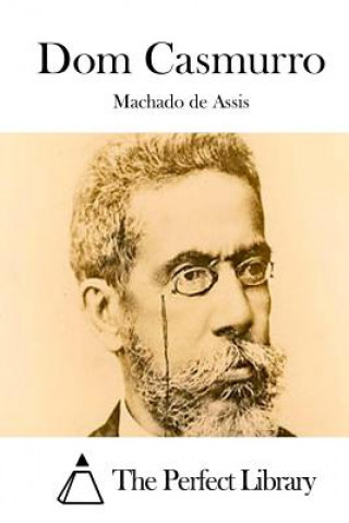 Könyv Dom Casmurro Machado de Assis