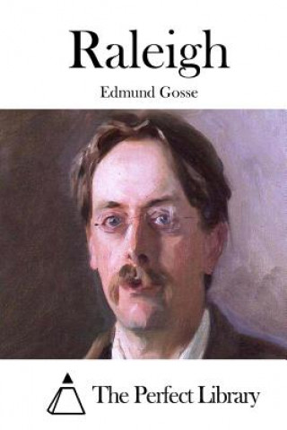 Buch Raleigh Edmund Gosse