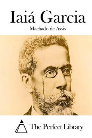 Könyv Iaiá Garcia Machado de Assis