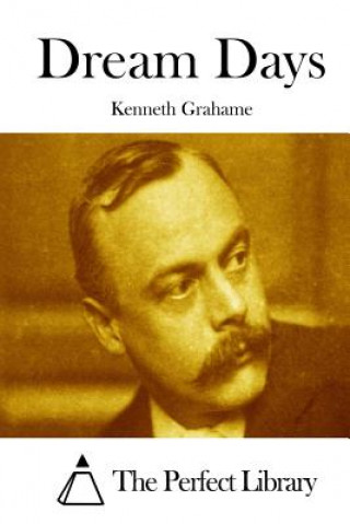 Carte Dream Days Kenneth Grahame