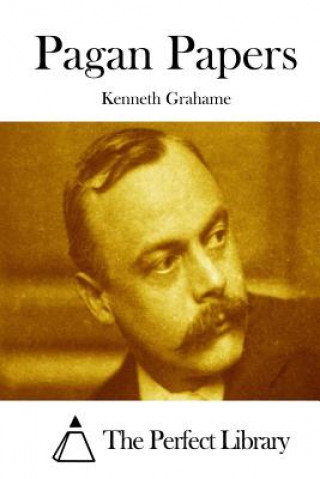 Książka Pagan Papers Kenneth Grahame