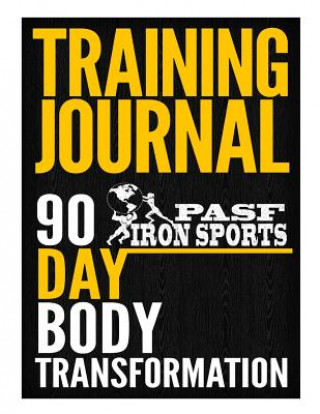 Carte Training Manual: 90 Day Body Transformation Marcus M White