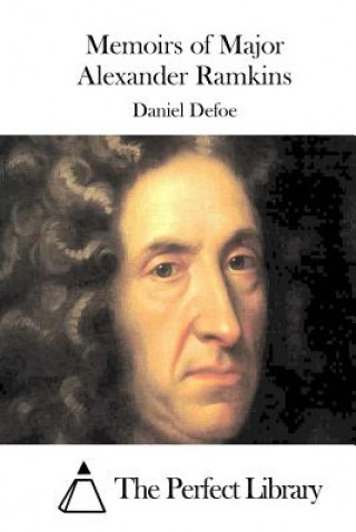 Carte Memoirs of Major Alexander Ramkins Daniel Defoe