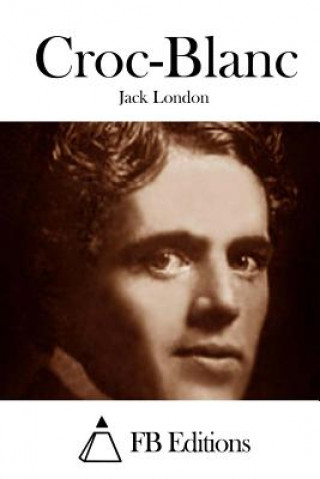 Kniha Croc-Blanc Jack London