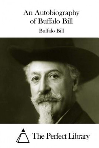 Książka An Autobiography of Buffalo Bill Buffalo Bill