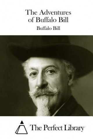 Kniha The Adventures of Buffalo Bill Buffalo Bill