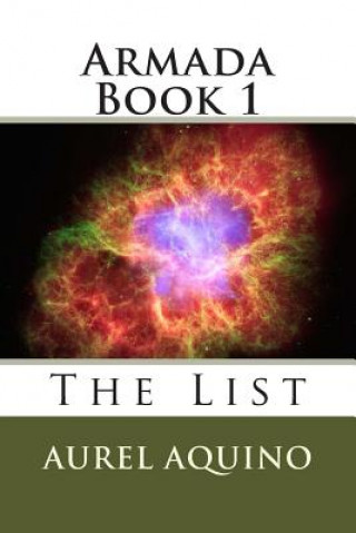 Knjiga Armada Book 1: The List MR Aurel Aquino