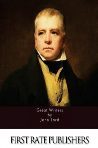 Kniha Great Writers John Lord