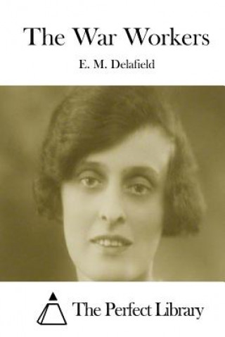 Könyv The War Workers E M Delafield