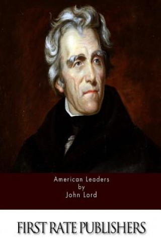 Knjiga American Leaders John Lord