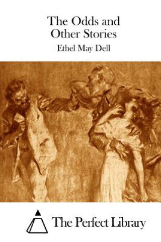 Carte The Odds and Other Stories Ethel May Dell
