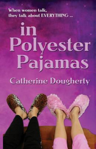 Könyv in Polyester Pajamas Catherine Dougherty