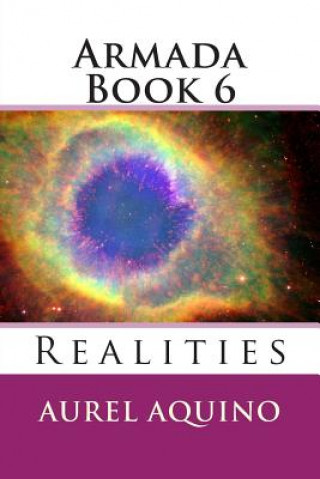 Libro Armada Book 6: Realities MR Aurel Aquino